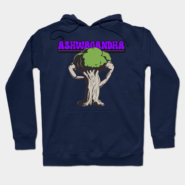 ASHWAGANDA - fitness supplement graphic Hoodie by Thom ^_^